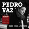 Pedro Vaz - O Meu Ponto Final