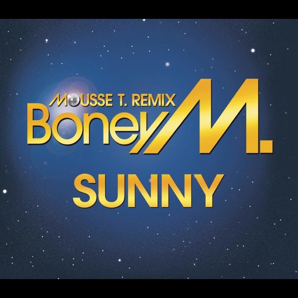 Sunny (Mousse T. Remixes) - EP by Boney M. & Mousse T. on Apple Music