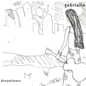 Cover art for Dreamtown by Gabrielle