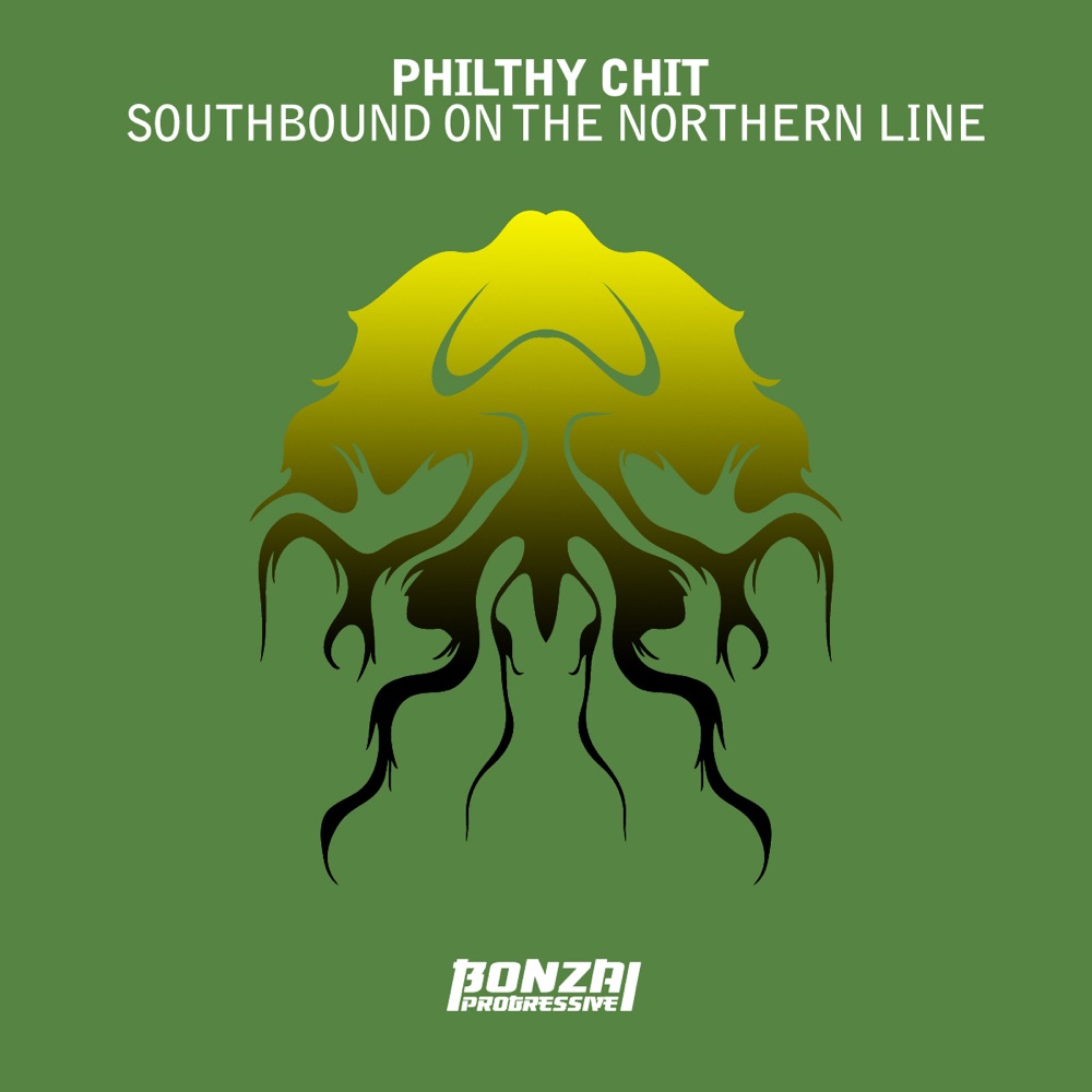 Обложка альбома «Southbound On the Northern Line - Single» — Philthy Chit