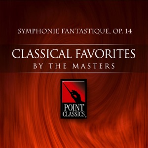 Berlioz: Symphonie Fantastique, Op. 14
