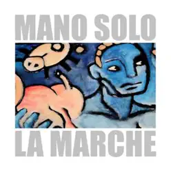 La marche (Live) - Mano Solo