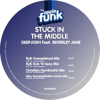 Stuck In the Middle (feat. Beverley Jane) - EP (feat. Beverley Jane) - Deep Josh