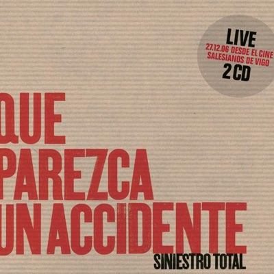 Que Parezca un Accidente - Siniestro Total