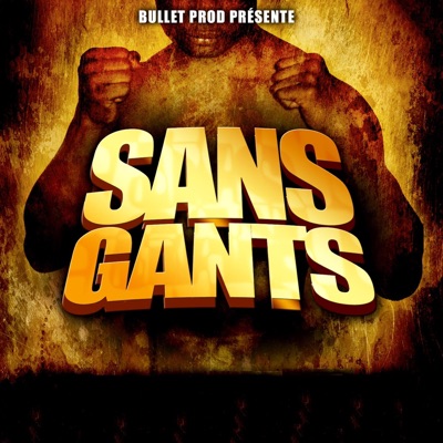 Sans gants