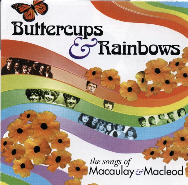 Buttercups & Rainbows: The Songs of Macaulay & Macleod