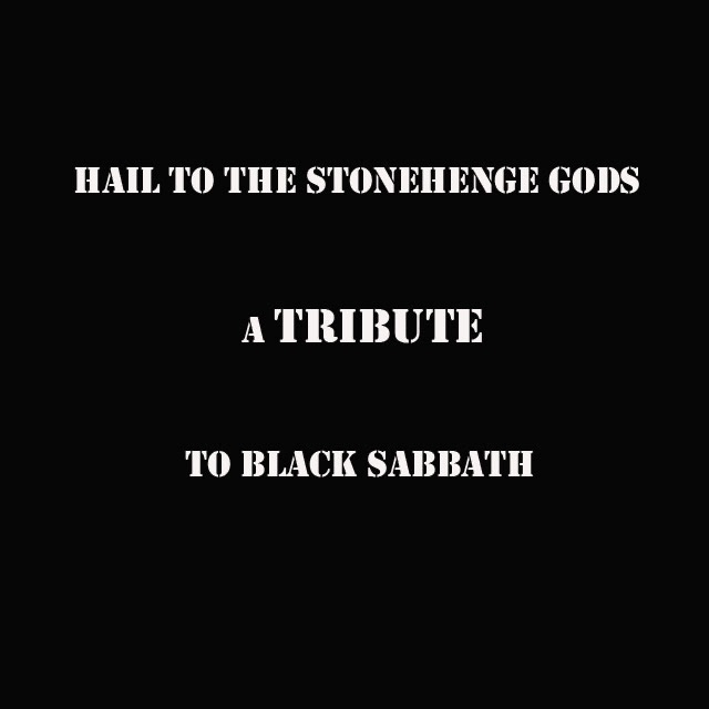 Hail to the Stonehenge Gods - A Tribute to Black Sabbath