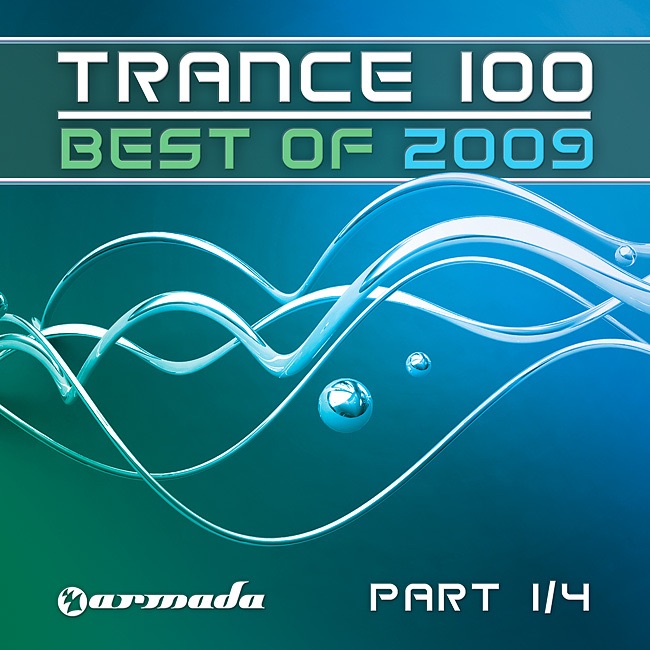 Trance 100 - Best of 2009, Pt. 1 of 4