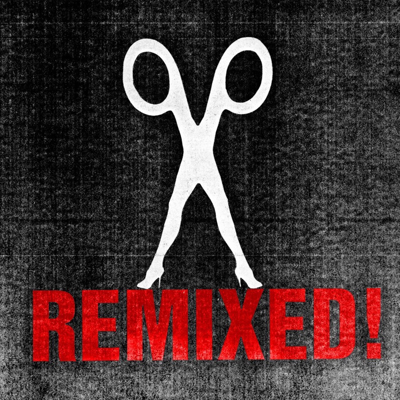 Remixed!