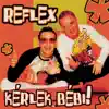 Reflex - Mondd Hány Éjszakát...