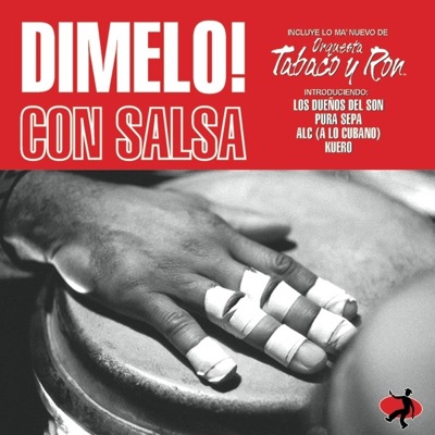 Dimelo! Con Salsa