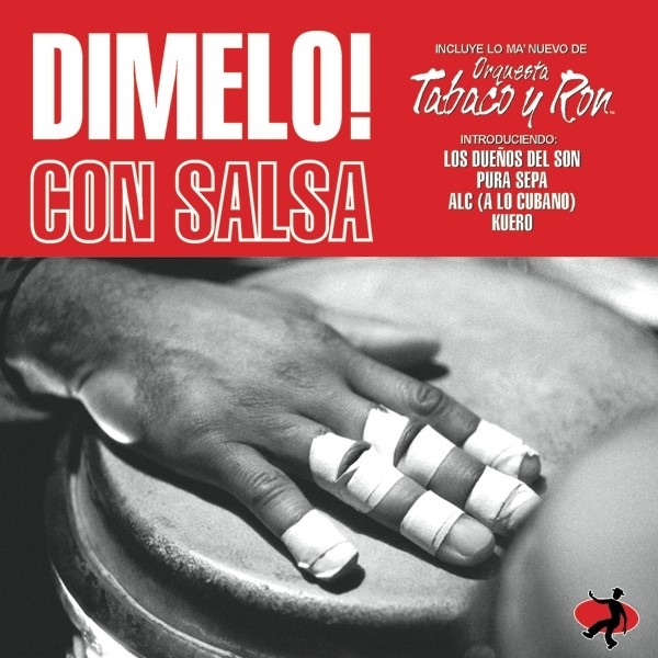 Dimelo! Con Salsa