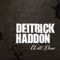 Well Done - Deitrick Haddon lyrics