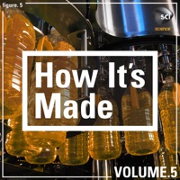 How It's Made, Vol. 5