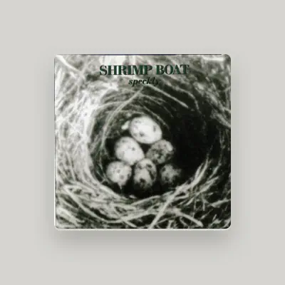 Listen to Shrimp Boat, watch music videos, read bio, see tour dates & more!