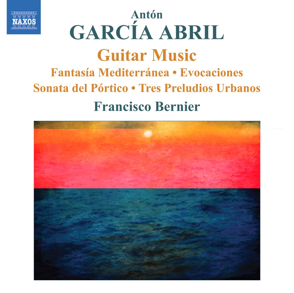 Обложка альбома «Garcia Abril: Guitar Music» — Francisco Bernier