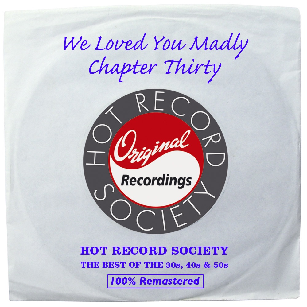 We Loved You Madly, Chapter 30: I Feel a Song Comin' On
