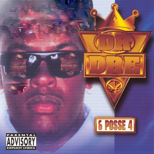Dr. Dre & Posse, Vol. 4