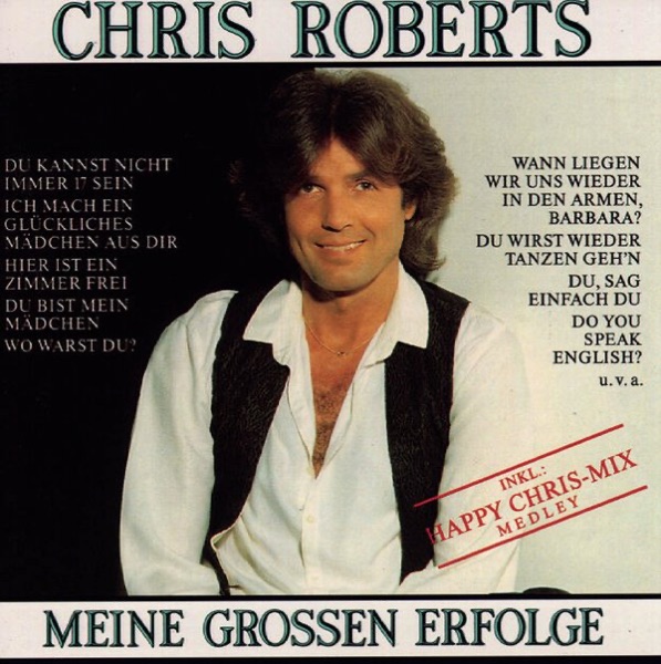 Cover Chris Roberts - Ich mach ein glückliches Mädchen aus dir