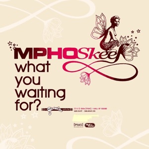 What You Waiting For? - EP