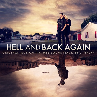 Hell and Back Again (Original Motion Picture Soundtrack)