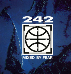 Mixed By Fear - Front 242 Cover Art