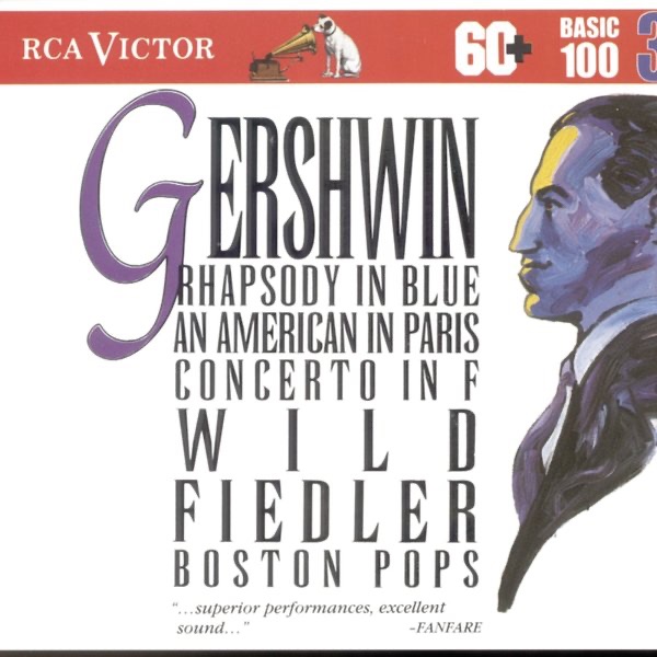 Gershwin: Rhapsody in Blue, An American in Paris, Concerto in F