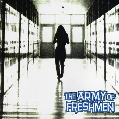 Army of Freshmen - Army of Freshmen