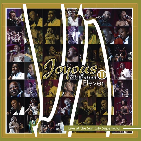 Joyous Celebration 11: Live At the Sun City Superbowl artwork