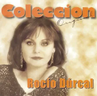 Coleccion Original by Rocío Dúrcal album reviews, ratings, credits