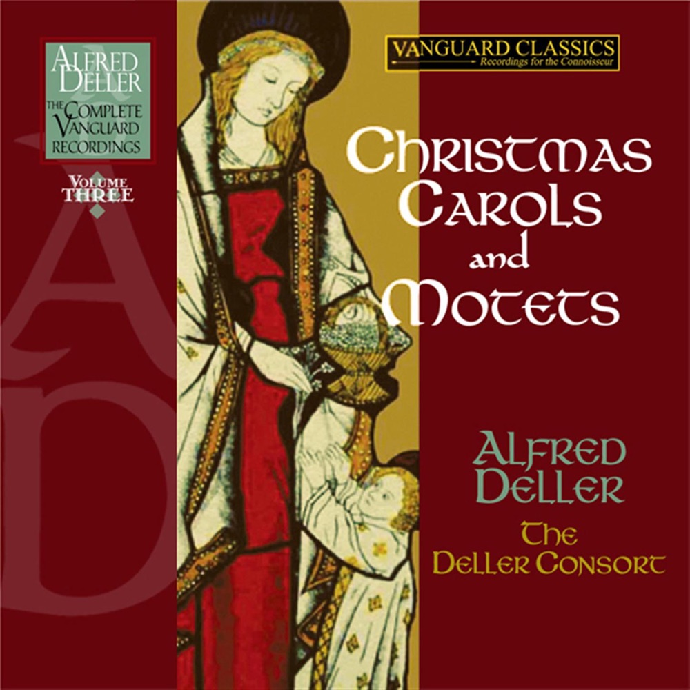 Обложка альбома «The Complete Vanguard Classics Recordings, Vol. 3: Music for the Christmas Season» — Alfred Deller & The Deller Consort