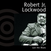 Robert Jr. Lockwood - Stake a Claim