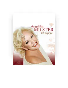 聆聽 Angelika Milster、觀看音樂影片、閱讀小傳、查看巡演日期等！