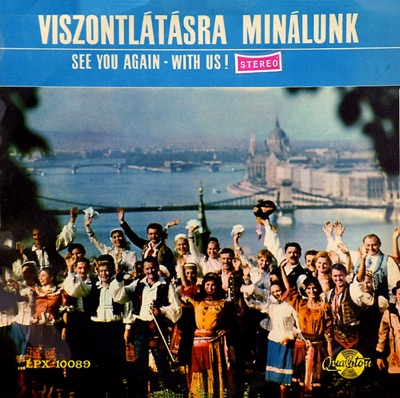 Viszontlátásra minálunk! - See You Again - with Us!