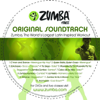 Zumba Fitness Original Soundrack - Разные артисты