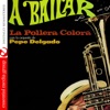 A Bailar: La Pollera Colora Con la Qrquesta de Pepe Delgado (Remastered)