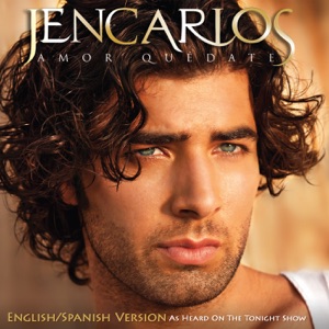 Amor Quédate (English/Spanish Version) - Single