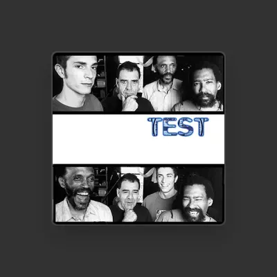 Listen to Test, watch music videos, read bio, see tour dates & more!