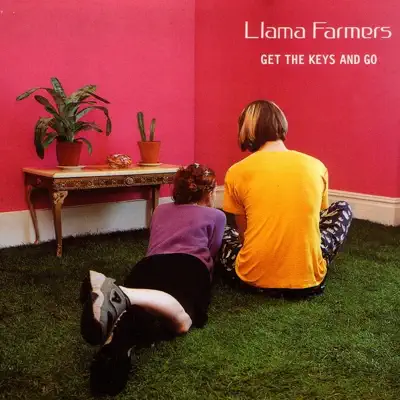 Get the Keys and Go - EP - Llama Farmers