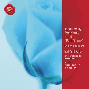 Tchaikovsky: Symphony No. 6 "Pathétique" & Romeo and Juliet