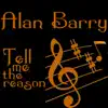 TELL ME THE REASON
