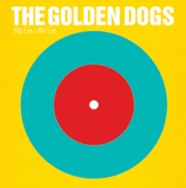 The Golden Dogs - Nineteen Hundred and Eighty Five