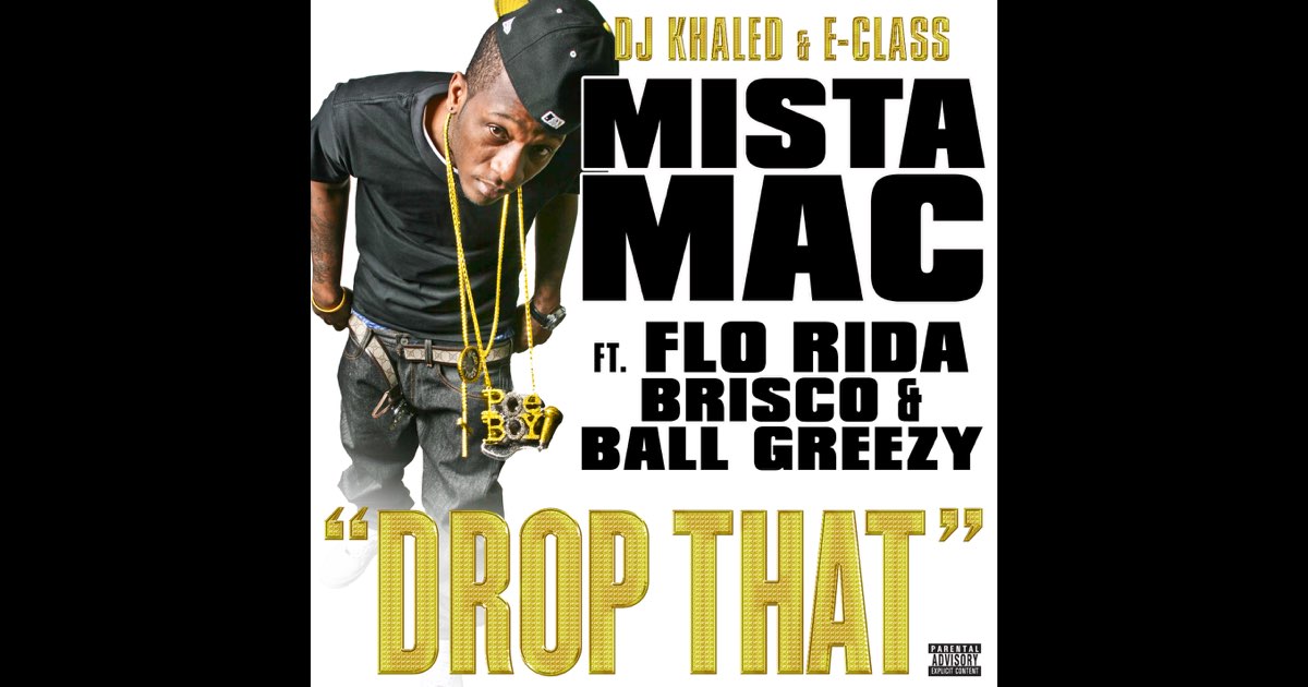 ‎Drop That (feat. Flo Rida, Brisco & Ball Greezy) - Single - Album by ...