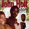 John Holt Story, Vol. 3 & 4