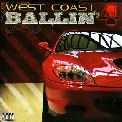 West Coast Ballin', Vol. 4