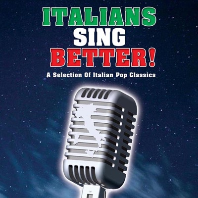Italians Sing Better
