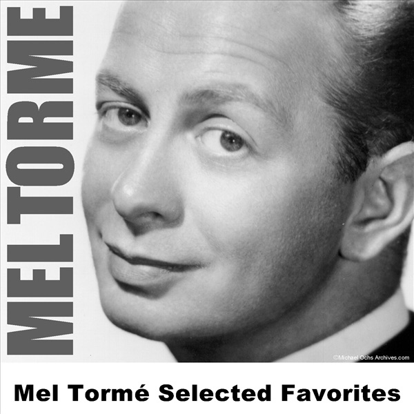 Mel Tormé Selected Favorites