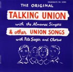 Pete Seeger & The Song Swappers - Roll the Union On