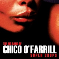 Super Chops - Chico O'Farrill