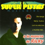 Super Pistas - a la Manera de Ricky
